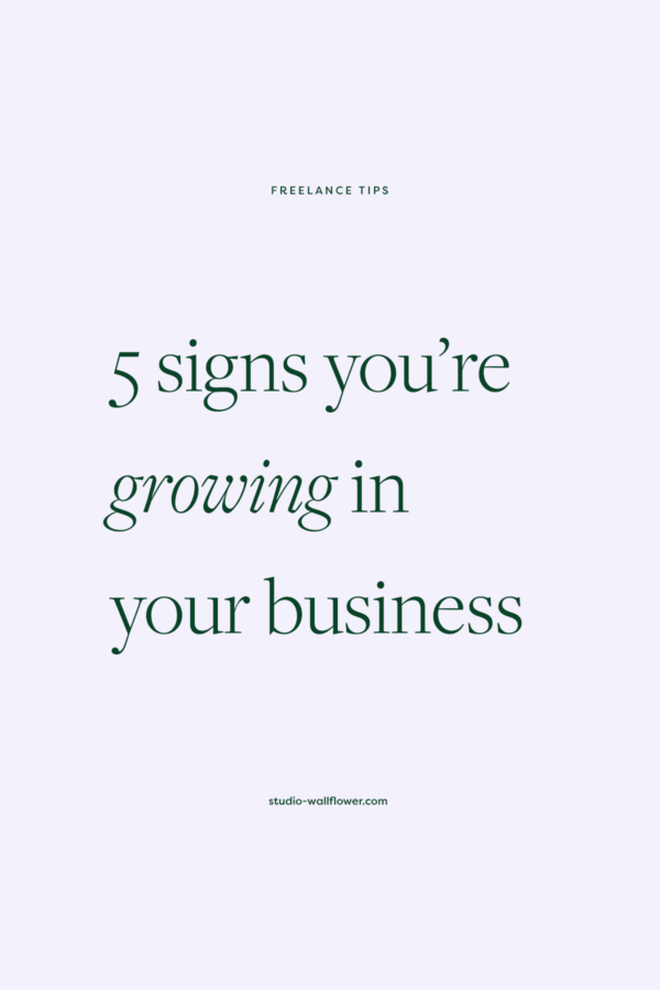 5 signs you are growing in your business