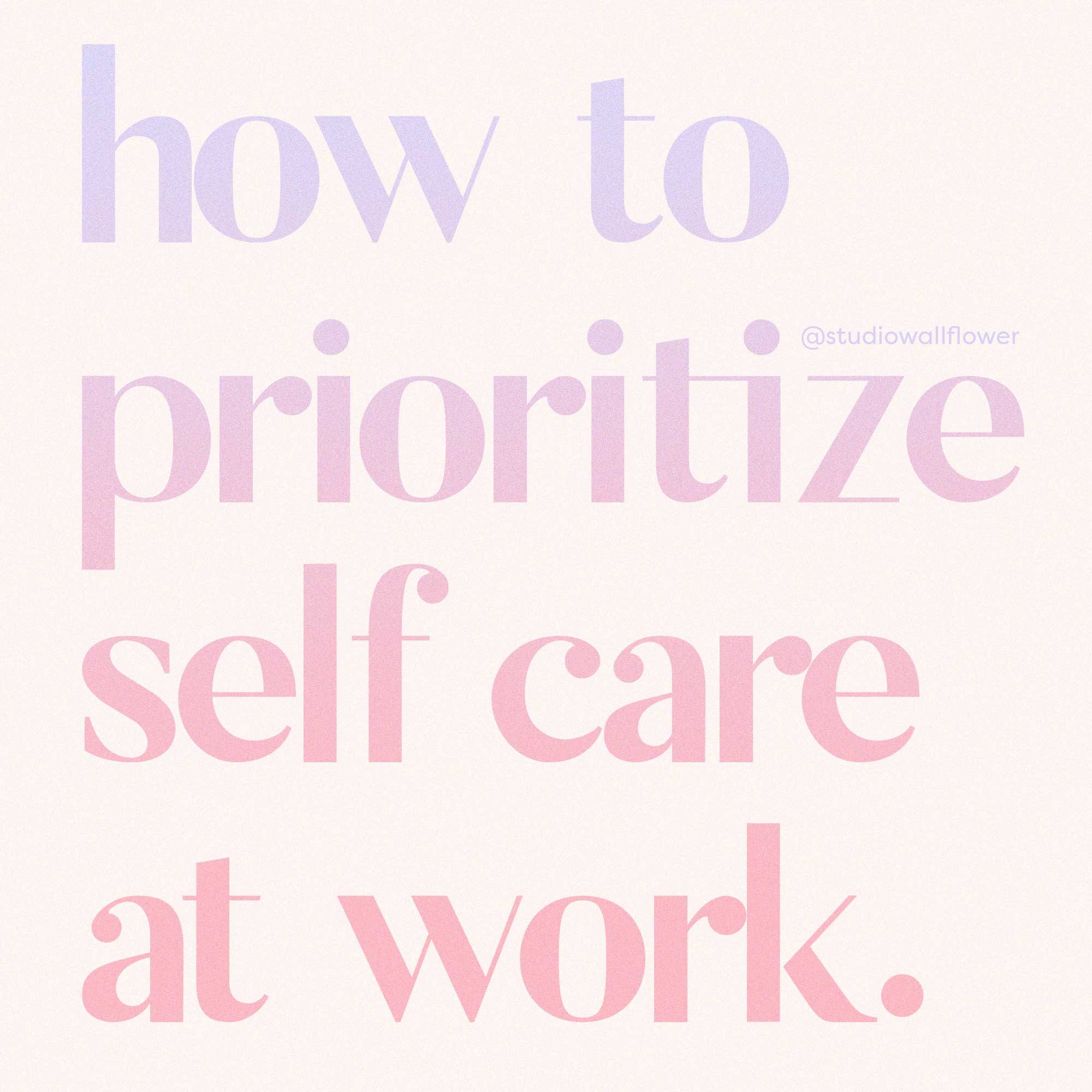 how to prioritize self care